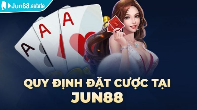 Chơi Có Trách Nhiệm Jun88 2 Những quy định về thiết lập giới hạn chơi