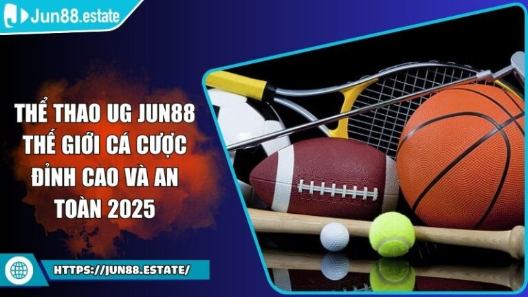 Thể Thao UG JUN88